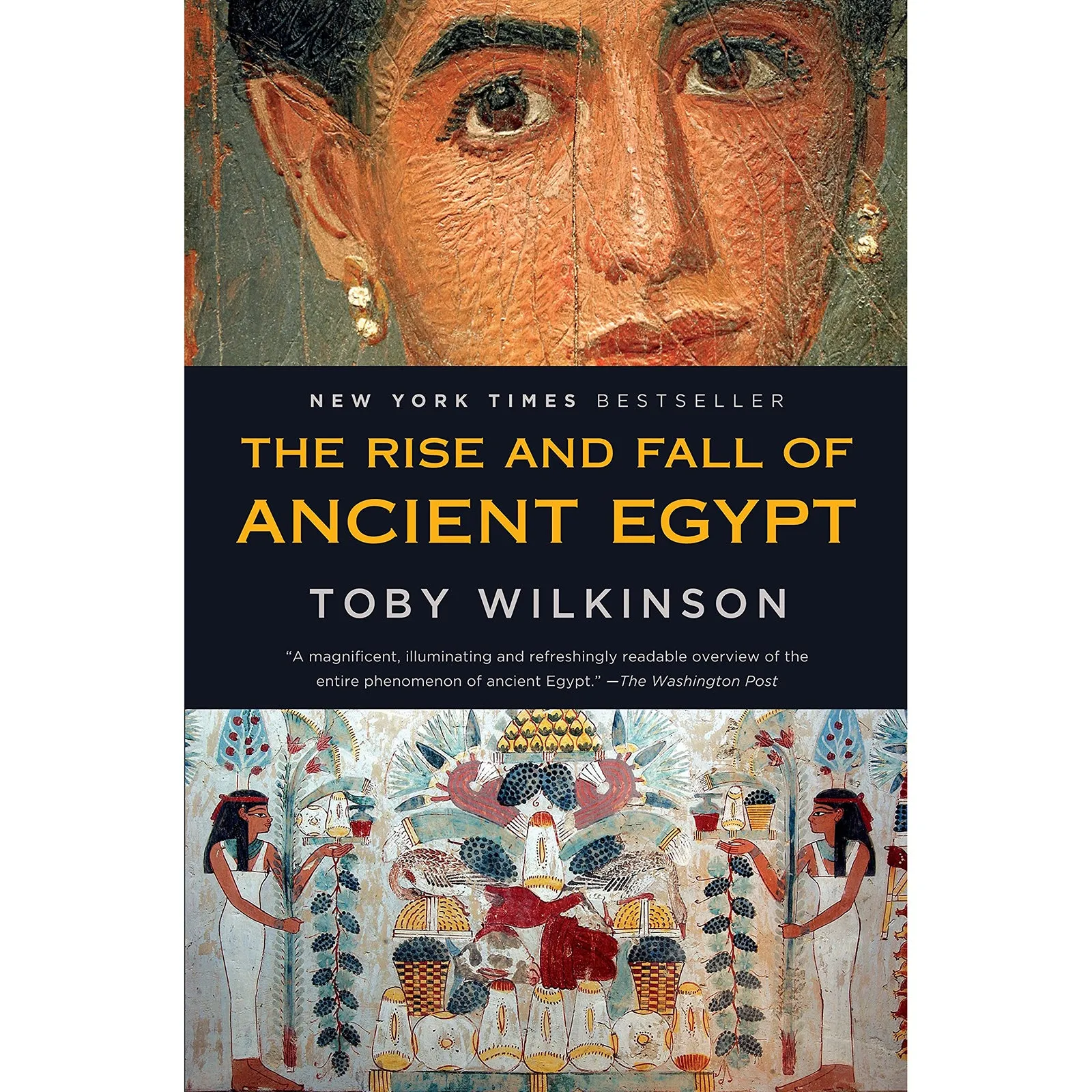 The Rise and Fall of Ancient Egypt